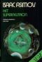 [Vroege Werken (Asimov) #3 - 1941] • Asimov, Isaac - (1972) 2 Het superneutron (The Early Asimov or, Eleven Years of Trying)